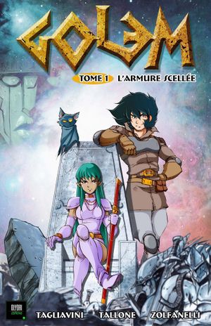 L'armure scellée - Golem, Tome 1