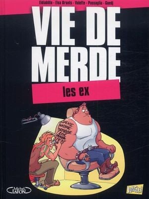 Les ex - Vie de merde, tome 9