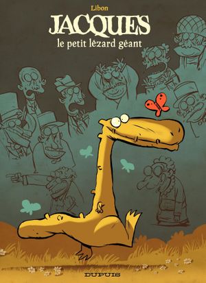 Jacques le petit lézard géant, tome 1