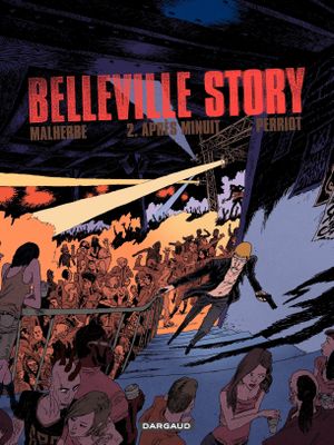Après minuit - Belleville Story, tome 2