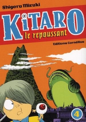 Kitaro le repoussant, tome 4