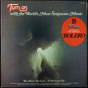 Turn On With the World’s Most Sensuous Music