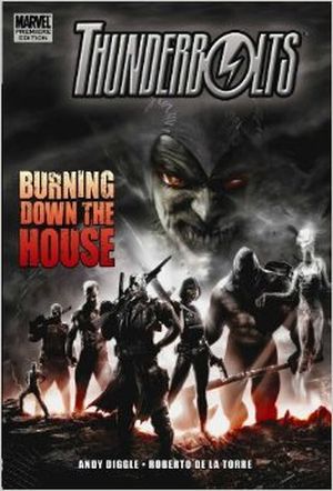 Thunderbolts: Burning Down The House