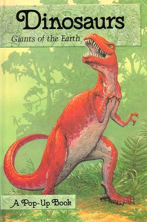 Les Animaux Préhistoriques Tome 2 - Les Dinosaures, Géants De La Terre