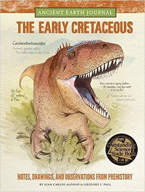 Ancient Earth Journal: The Early Cretaceous: Notes