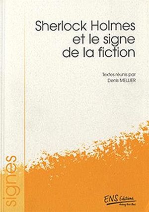 Sherlock holmes et le signe de la fiction