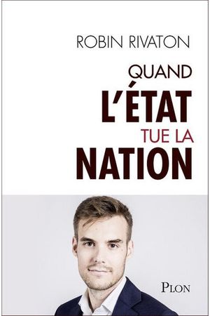 Quand l'Etat tue la Nation