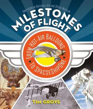 Milestones of Flight