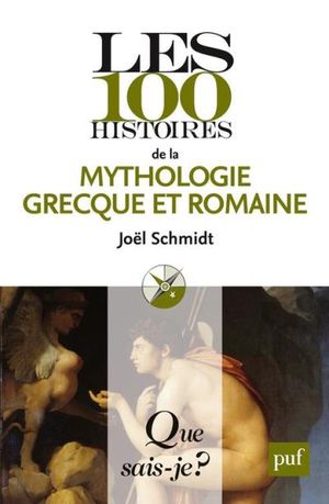 Les 100 histoires de la mythologie grecque et romaine