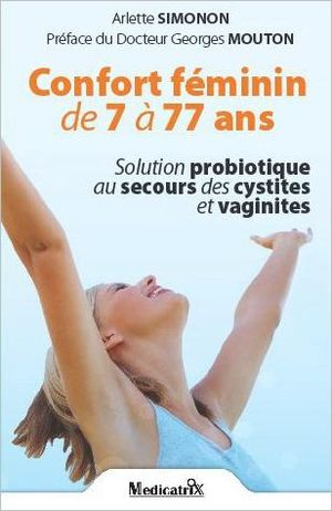 Confort féminin de 7 à 77 ans