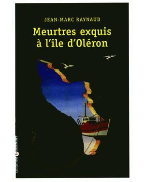 Meurtre exquis à l'île d'Oléron