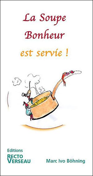La soupe bonheur est servie !
