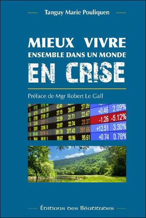 Mieux vivre ensemble dans un monde en crise