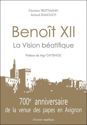 Benoît XII, la vision béatifique