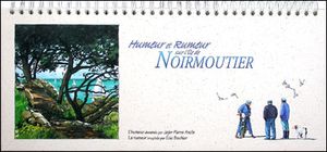 Humeur et rumeur sur l'île de Noirmoutier