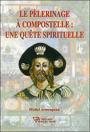 Le pèlerinage à Compostelle