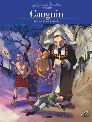 Gauguin - Les Grands Peintres, tome 11