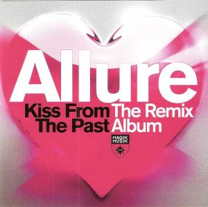 Kiss From The Past (The Remix Album)