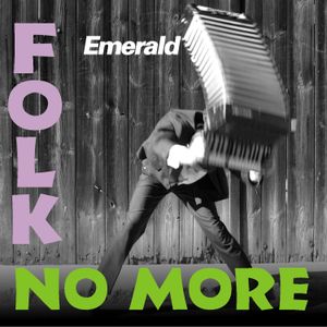 Folk No More