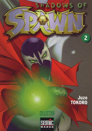 Shadows of Spawn, tome 2