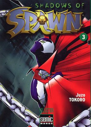 Shadows of Spawn, tome 3
