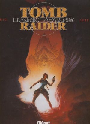 Dark Æons - Tomb Raider, tome 1
