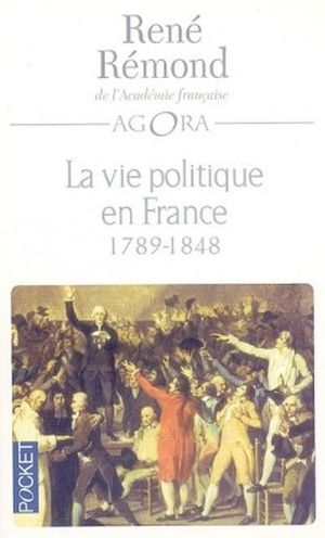 La vie politique en France : 1789-1848