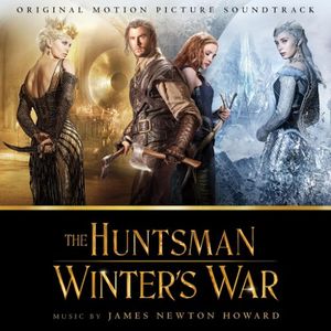The Huntsman: Winter’s War: Original Motion Picture Soundtrack (OST)