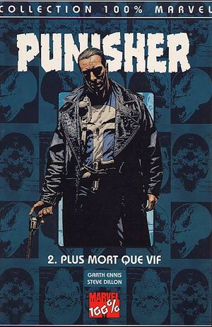 Plus mort que vif - Punisher (100% Marvel), tome 2