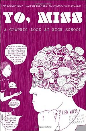 Yo Miss: A Graphic Look at High School