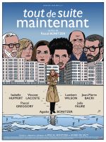 Affiche Tout de suite maintenant Affiche Tout de suite maintenant