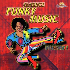 Classics Funky Music, Volume 1