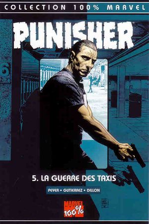 La Guerre des taxis - Punisher (100% Marvel), tome 5