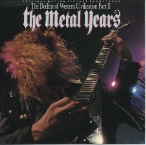 The Decline of Western Civilization, Part II: The Metal Years (OST)