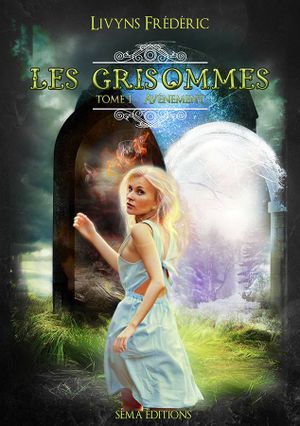 Les Grisommes - Avènement