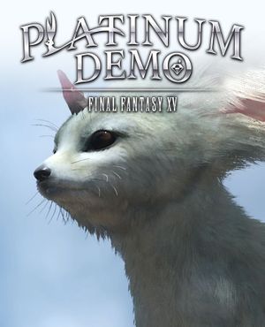 Final Fantasy XV - Platinum Démo