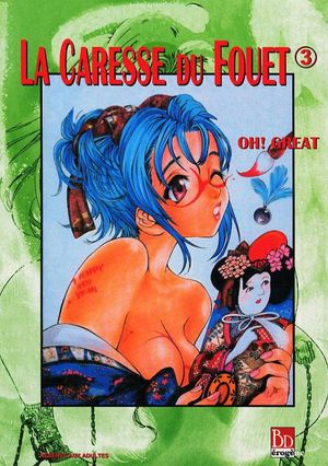 La Caresse du Fouet, tome 3