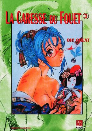 La Caresse du fouet, tome 3