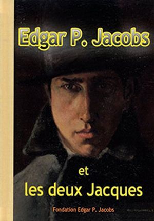 Edgar P. Jacobs et les Deux Jacques