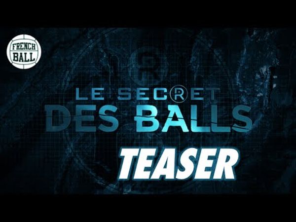 Le Secret des Balls