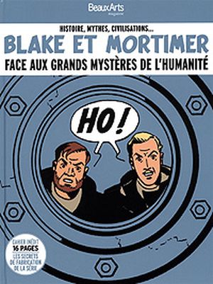 Blake et Mortimer face aux grands mystères de l'humanité