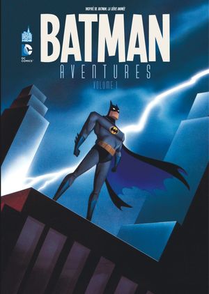 Batman : Aventures, tome 1
