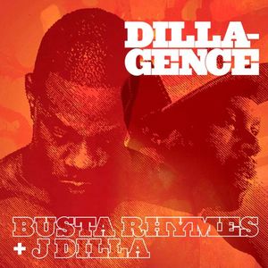 Dillagence: Busta Rhymes + J Dilla: Unmixed Key Cuts EP (EP)