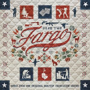 Fargo Year 2: Songs From the Original MGM/FXP Television Series (OST)