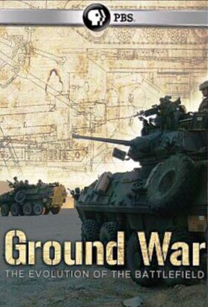 Ground War: The Evolution of the Battlefield