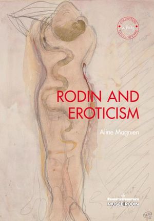 Rodin and eroticism