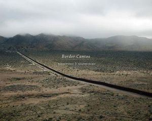 Richard Misrach, Border Cantos