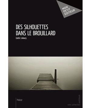 Des silhouettes dans le brouillard