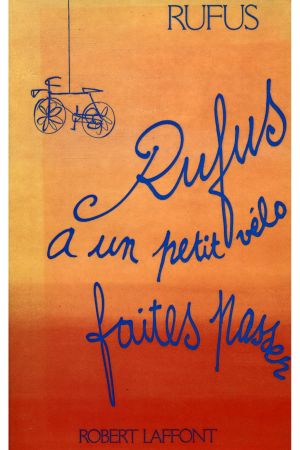 Rufus a un petit vélo faites passer