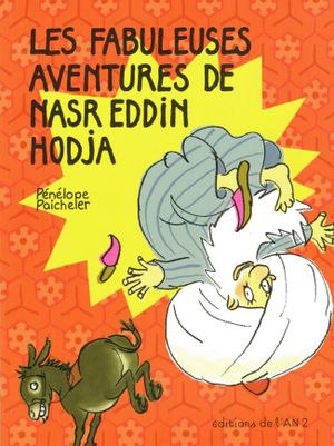 Les Fabuleuses aventures de Nasr Eddin Hodja